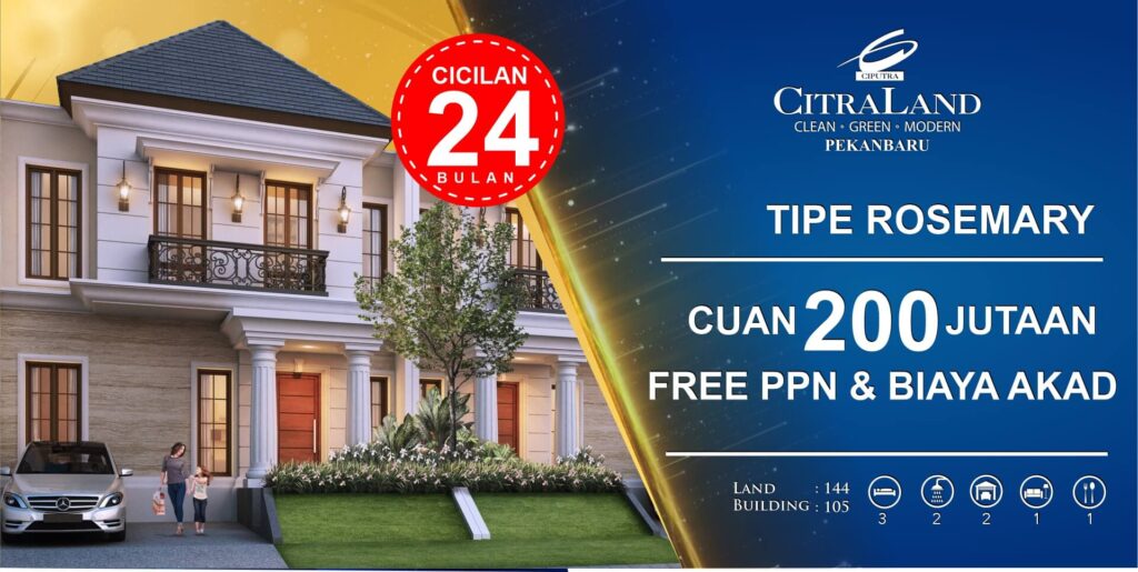 Promo CitraLand Pekanbaru free PPN dan Akad