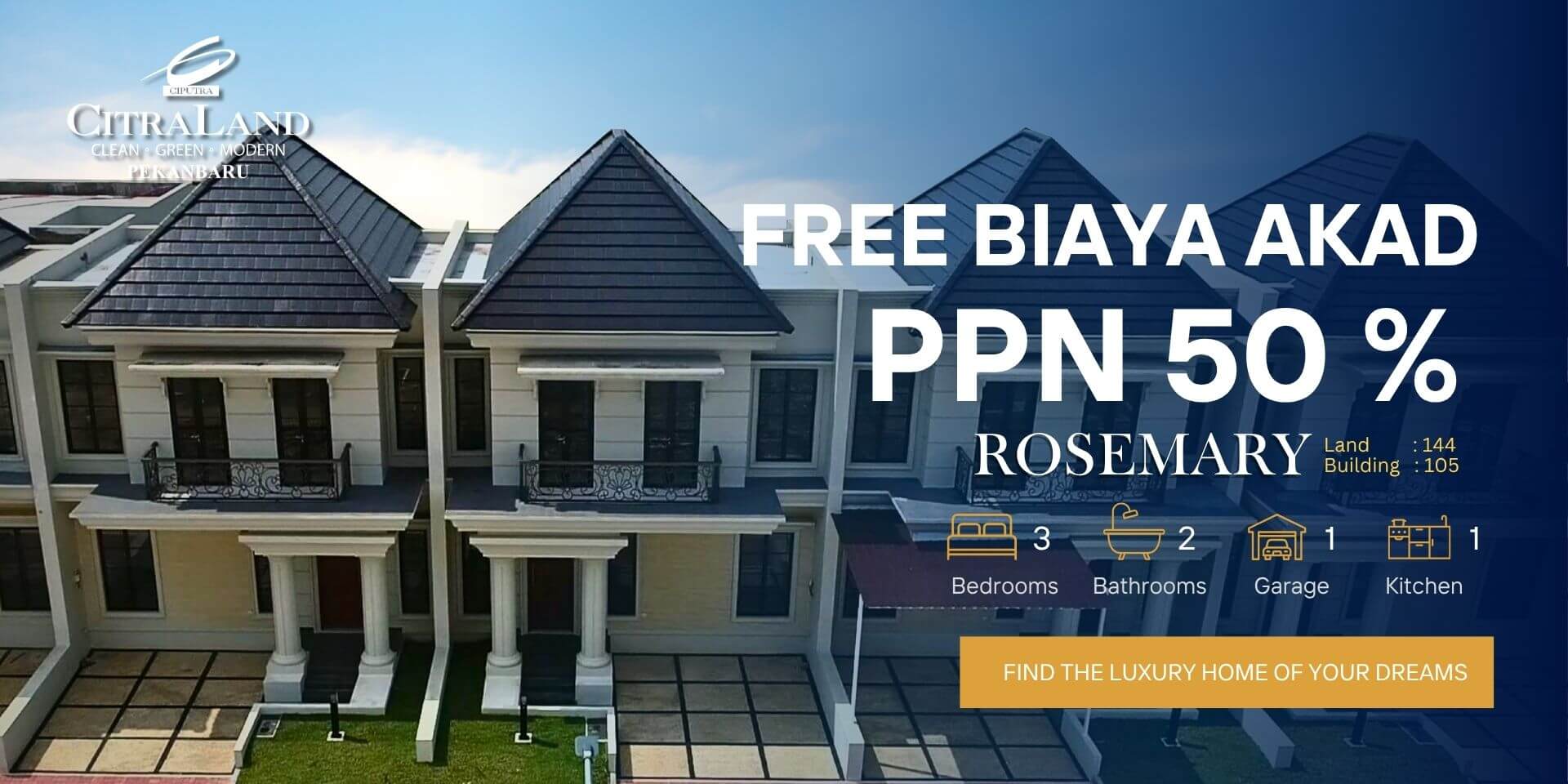 FREE PPN 50% dan Free Akad - CitraLand Pekanbaru