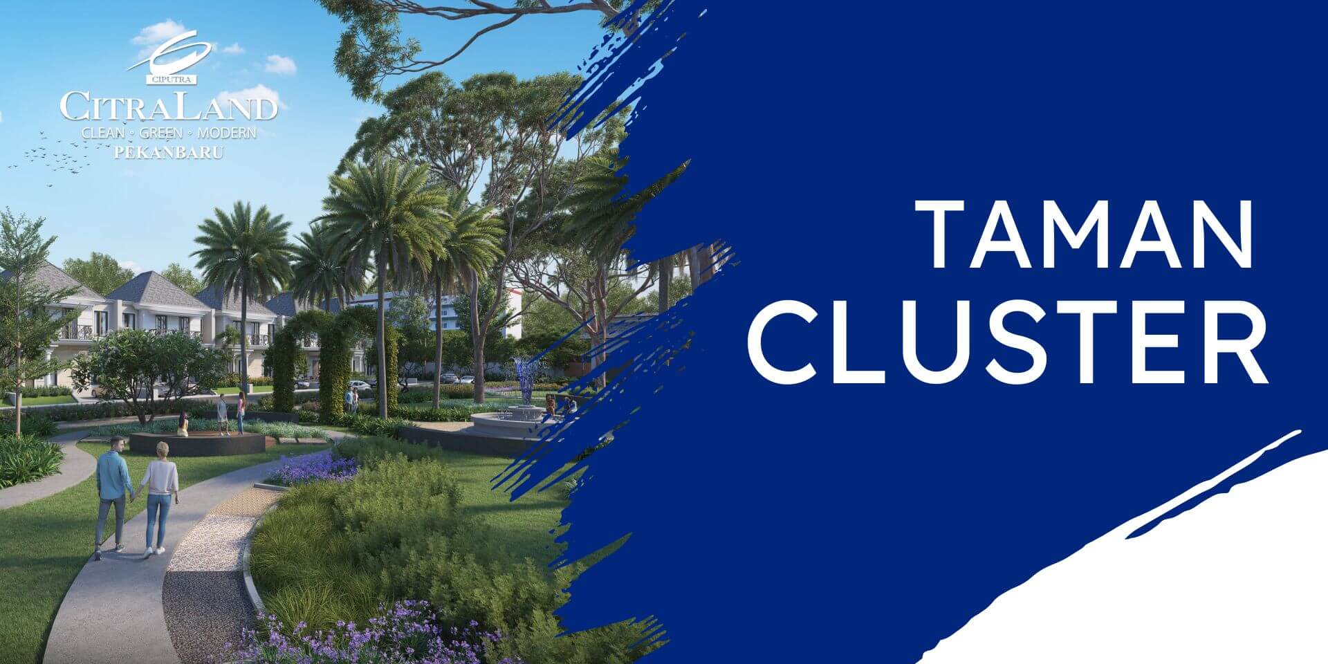 Taman Cluster - CitraLand Pekanbaru